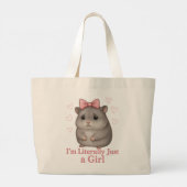 I'm Literally Just a Girl Sad Hamster Funny Girly Jumbo Stoffbeutel (Rückseite)