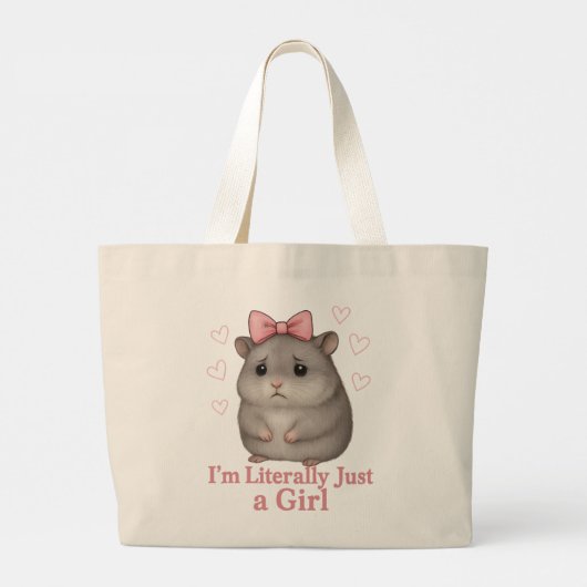 I'm Literally Just a Girl Sad Hamster Funny Girly Jumbo Stoffbeutel (Rückseite)
