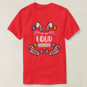 Im Loud Bunny Funny Funny Ostern Matching Family M T-Shirt (Design vorne)