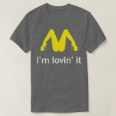 Im Lovin It T-Shirt (Design vorne)