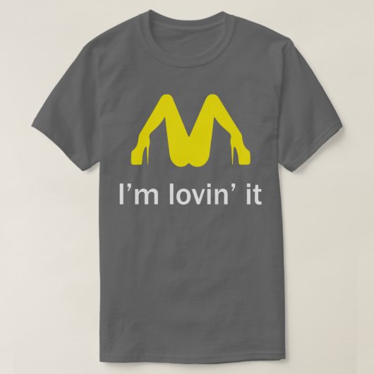 Im Lovin It T-Shirt (Design vorne)