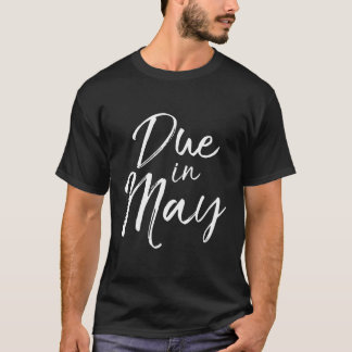 Im Mai für schwangere Frauen Bekanntgabe T-Shirt