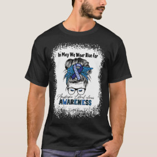 Im Mai tragen wir Blau für als Awareness Messy Bun T-Shirt