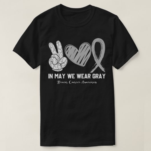 Im Mai tragen wir den Monat des Gray Brain Cancer  T-Shirt (Design vorne)