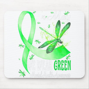 Im Mai tragen wir ein grünes Bewusstsein für psych Mousepad