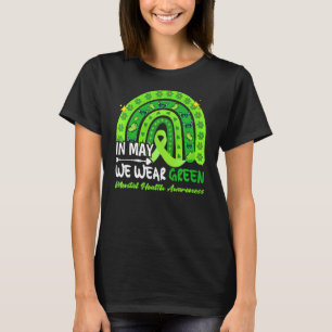 Im Mai tragen wir ein grünes Licht für psychische T-Shirt