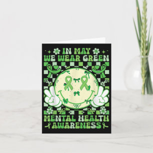 Im Mai tragen wir ein grünes Mental Health Awarene Karte