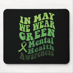 Im Mai tragen wir ein grünes Mental Health Awarene Mousepad