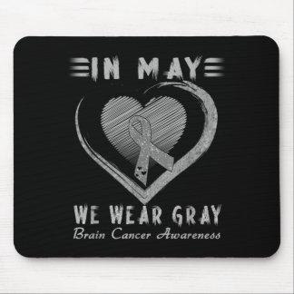 Im Mai tragen wir Grau Hirnkrebsbewusstsein Mousepad