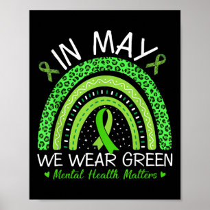 Im Mai tragen wir Grün für das Bewusstsein für psy Poster