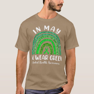 Im Mai tragen wir Grün für psychische Gesundheit T-Shirt