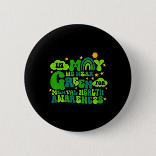 Im Mai tragen wir grün Retro-Psychische-Gesundheit Button