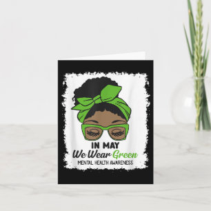 Im Mai tragen wir grüne Messy Bun Mental Health Aw Karte