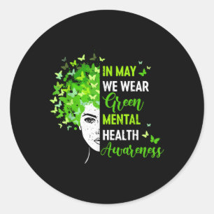 Im Mai tragen wir grüne Messy Bun Mental Health Aw Runder Aufkleber