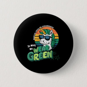 Im Mai tragen wir grünes Einhorn Spaß psychische A Button