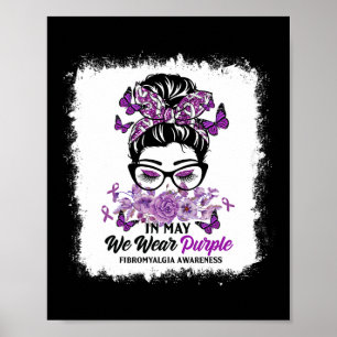 Im Mai tragen wir Lila Messy Bun Fibromyalgia Awar Poster