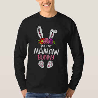 Im Mamaw Bunny Osterfest Osternmutterschaft Da T-Shirt