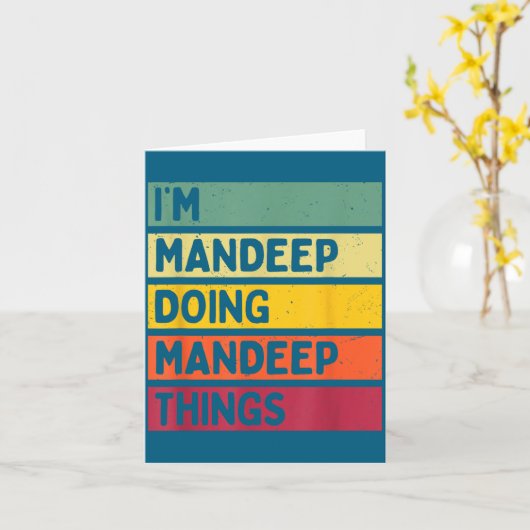I'm Mandeep Doing Mandeep Things Funny D Quote Karte (Gelbe Blume)