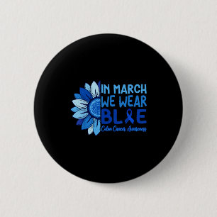 Im März tragen wir Blau für Darmkrebs Button