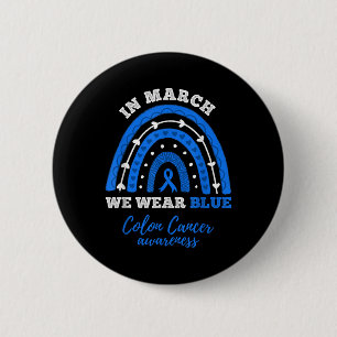 Im März tragen wir blaues Kolorektal Colon Cancer  Button