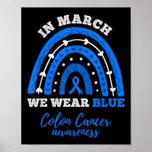Im März tragen wir blaues Kolorektal Colon Cancer  Poster