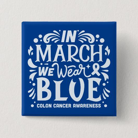 Im März tragen wir ein blaues Farbbandchen Button (Vorderseite)