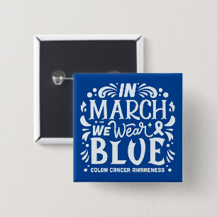 Im März tragen wir ein blaues Farbbandchen Button