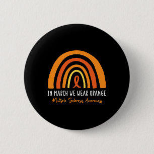 Im März tragen wir eine orange Multiple Sklerose A Button