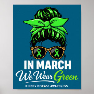 Im März tragen wir grünes Nierenkrankheits-Bewusst Poster