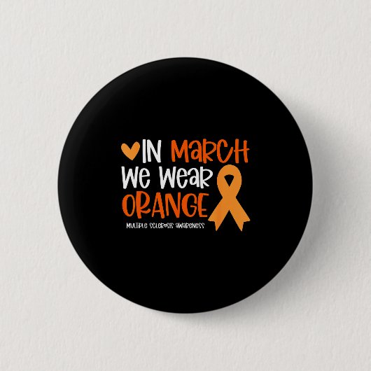 Im März tragen wir Orange für MS Multiple Sklerose Button (Vorderseite)