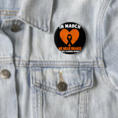 Im März tragen wir Orange MS Multiple Sklerose Button (Beispiel)