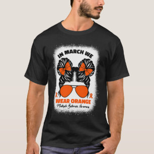 Im März tragen wir Orangen-Frau-Multiple-Sklerose- T-Shirt