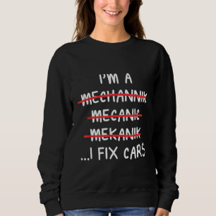Im Mechaniker repariere ich einen Autokassettenmec Sweatshirt
