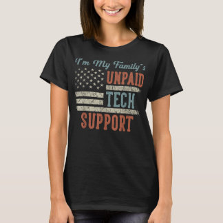 Im meiner Familie unbezahlter technischer Support  T-Shirt
