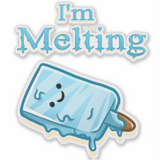 I'm Melting – Cute Popsicle Pun Aufkleber (Vorderseite)