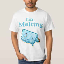 I'm Melting – Cute Popsicle Pun T-Shirt