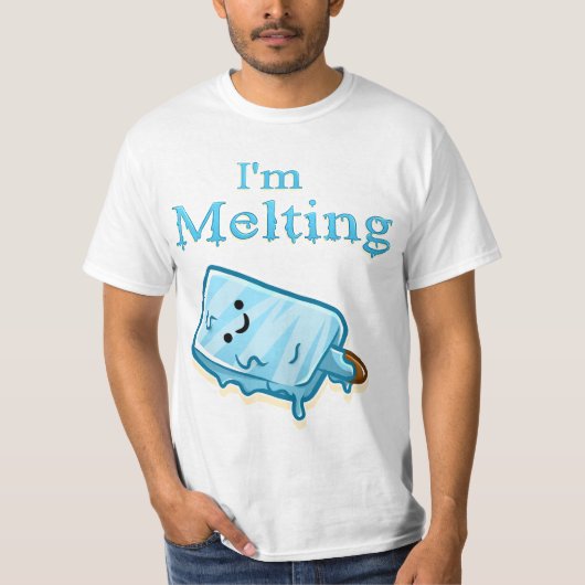 I'm Melting – Cute Popsicle Pun T-Shirt (Vorderseite)