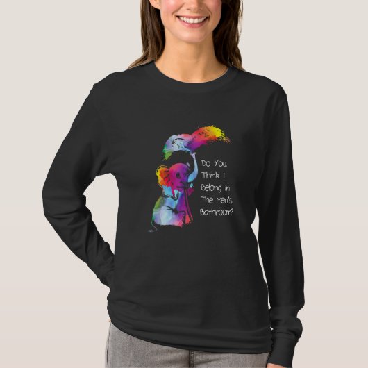 Im Mens Bathroom Rainbow Trans Pride T-Shirt (Vorderseite)