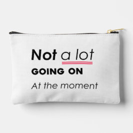 Im Moment nicht viel los - lustige Minimalis Zubehörtasche