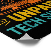 Im My Family’s Unpaid Tech Suprt It Engineer Compu Poster (Ecke)