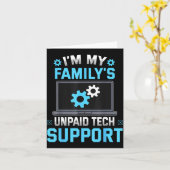 I'm My Family's Unpaid Tech Suprt Funny Computer E Karte (Gelbe Blume)