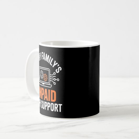 I'm My Family's Unpaid Tech Suprt Funny Technical  Kaffeetasse (Vorderseite Links)
