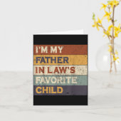 I'm My Father In Law's Favorite Child Funny Parent Karte (Gelbe Blume)