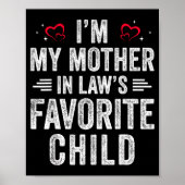I'm My Mother In Laws Favorite Child Daughter In L Poster (Vorne)