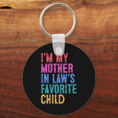 I'm My Mother In Laws Favorite Child Daughter In L Schlüsselanhänger (Vorderseite)