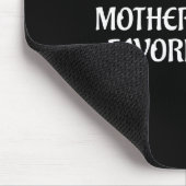I'm My Mother In Law's Favorite Child Family Sarca Mousepad (Ecke)