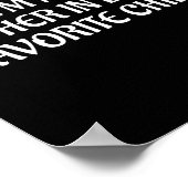 I'm My Mother In Law's Favorite Child Family Sarca Poster (Ecke)