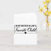I'm My Mother In Law's Favorite Child, Funny Daugh Karte (Gelbe Blume)