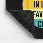 I'm My Mother In Law's Favorite Child, Funny Daugh Mousepad (Ecke)