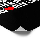 I'm My Mother In Law's Favorite Child Funny Daught Poster (Ecke)